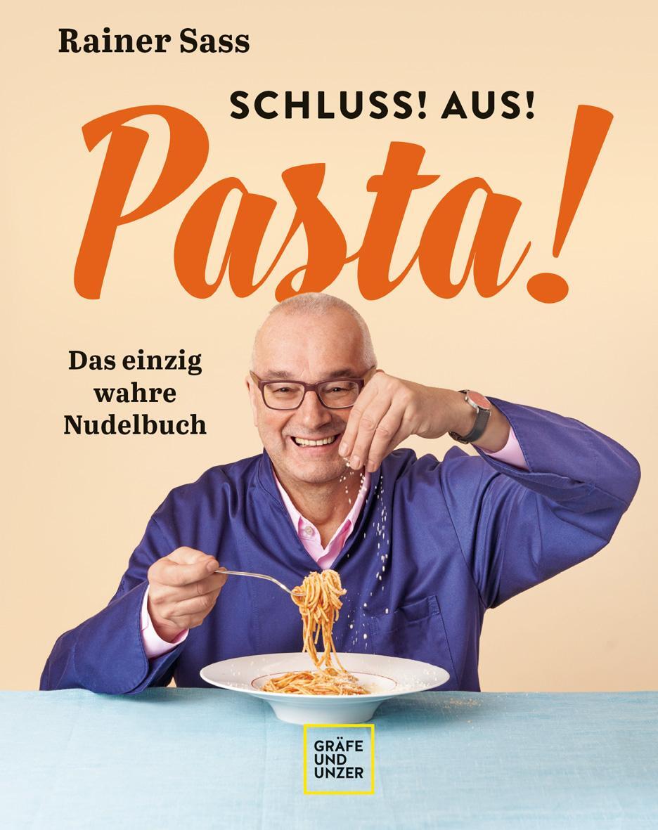 Cover: 9783833885990 | Schluss! Aus! Pasta! | Das einzig wahre Nudelbuch | Rainer Sass | Buch