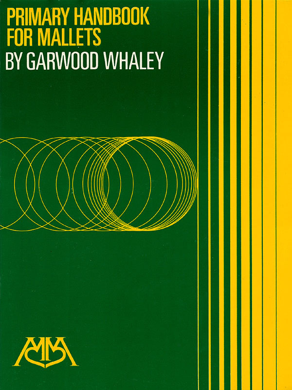 Cover: 73999170320 | Primary Handbook For Mallets | Garwood Whaley | Buch | Meredith Music