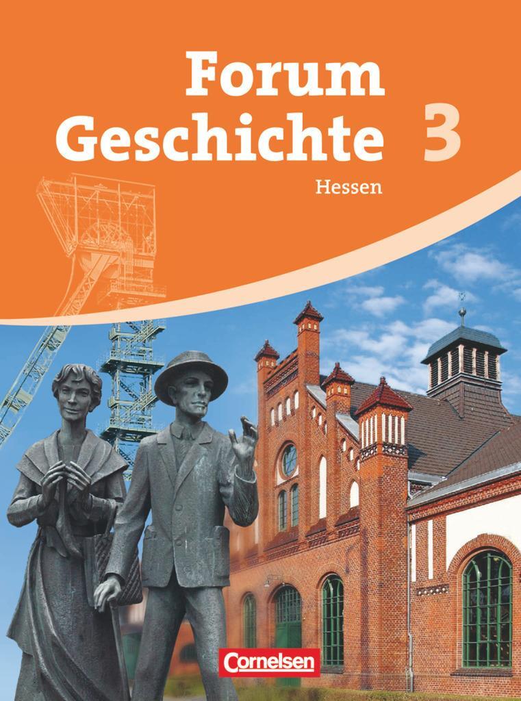 Cover: 9783060645008 | Forum Geschichte 03. Schülerbuch. Neubearbeitung. Gymnasium Hessen