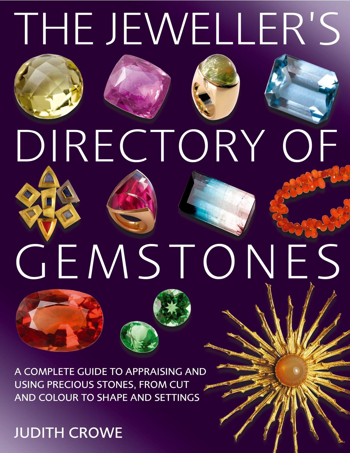 Cover: 9781912217182 | The Jeweller's Directory of Gemstones | Ms Judith Crowe | Taschenbuch