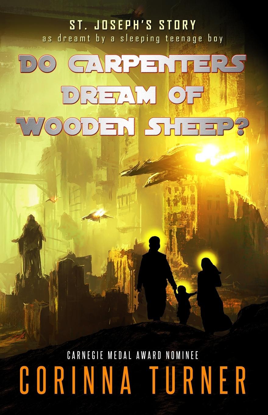 Cover: 9781910806180 | Do Carpenters Dream of Wooden Sheep? | Corinna Turner | Taschenbuch