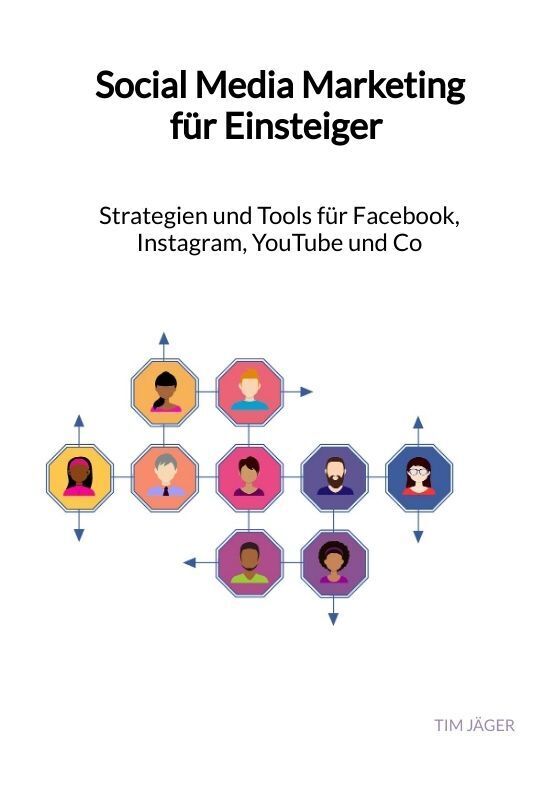 Cover: 9783347890824 | Social Media Marketing für Einsteiger - Strategien und Tools für...