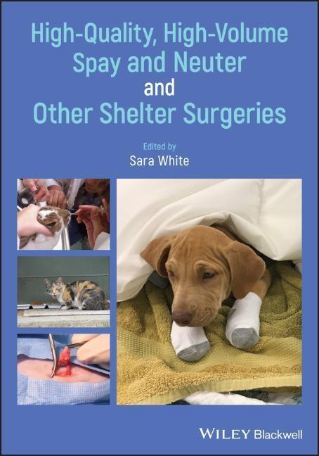 Cover: 9781118517208 | High-Quality, High-Volume Spay and Neuter and Other Shelter Surgeries