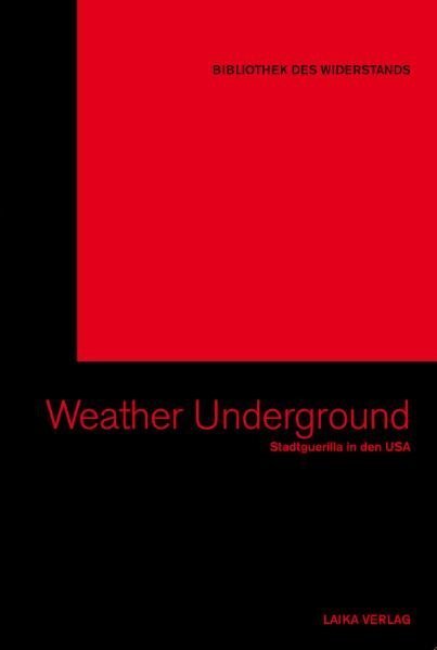 Cover: 9783942281751 | The Weather Underground, m. 1 DVD | Stadtguerilla in den USA | 2011