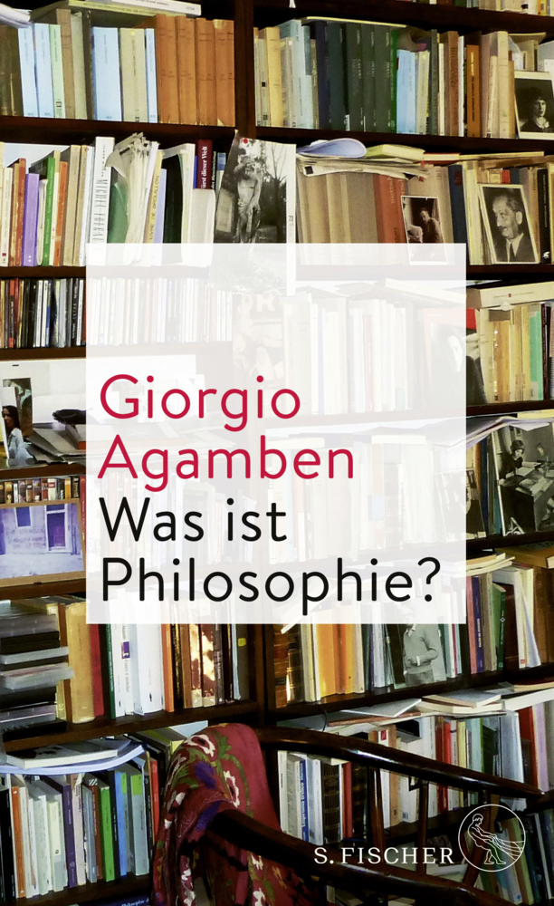 Cover: 9783103972481 | Was ist Philosophie? | Giorgio Agamben | Buch | Deutsch | 2018