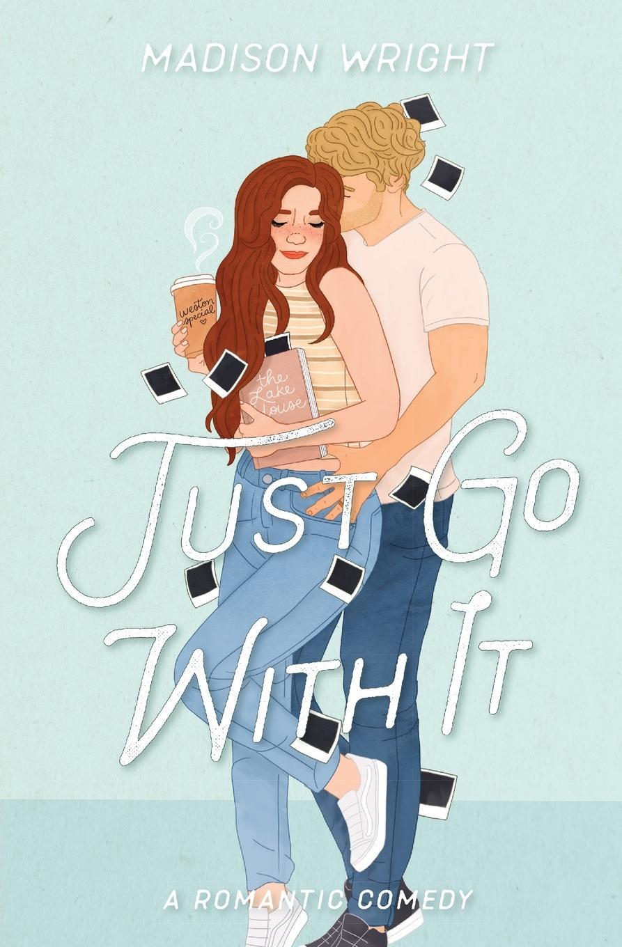 Cover: 9781088117071 | Just Go With It | Madison Wright | Taschenbuch | Paperback | Englisch
