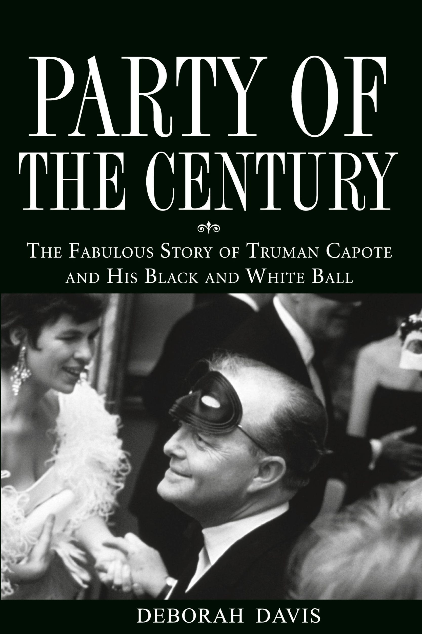 Cover: 9780470098219 | Party of the Century | Deborah Davis | Taschenbuch | Englisch | 2007