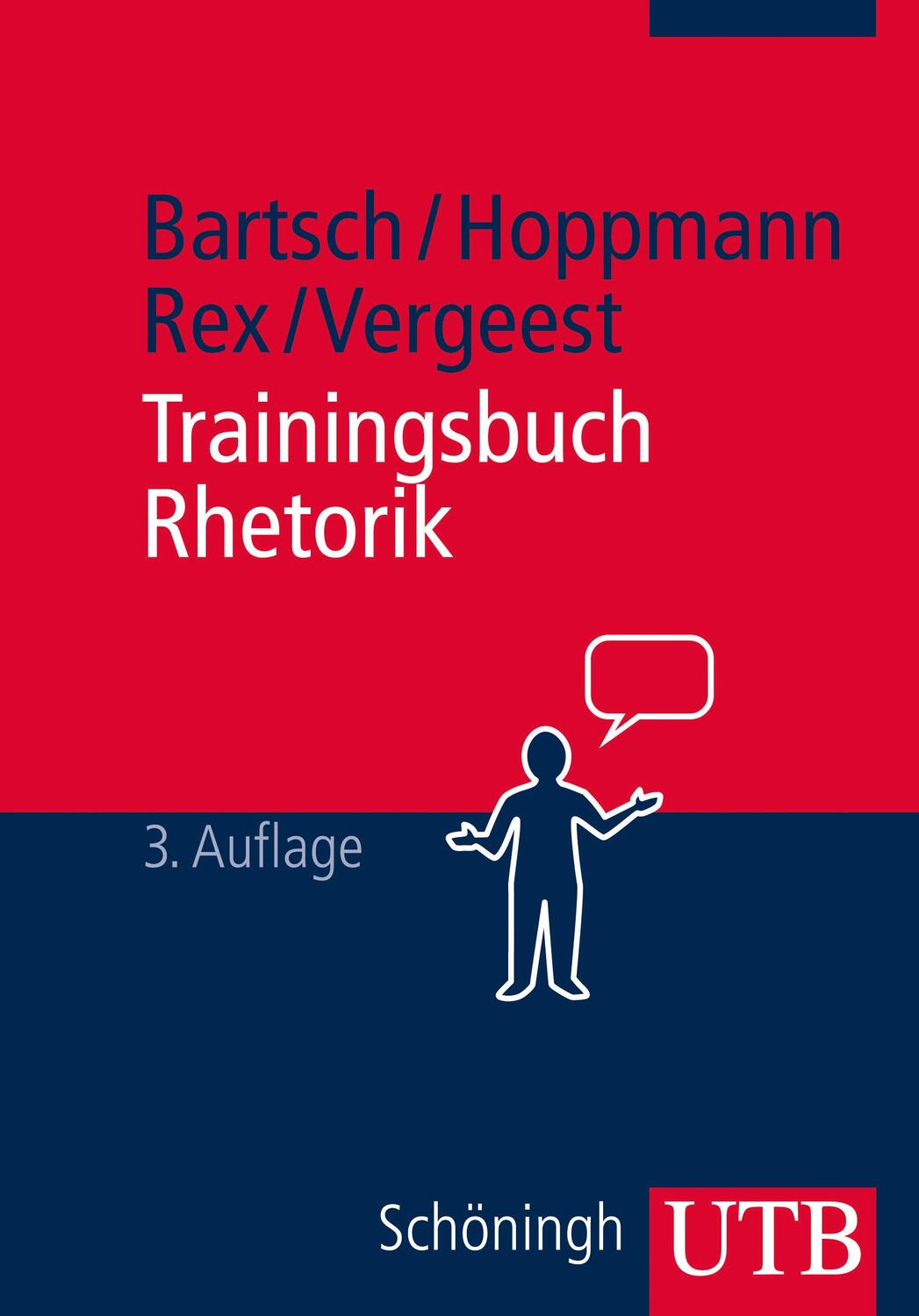 Cover: 9783825238445 | Trainingsbuch Rhetorik | Bartsch | Taschenbuch | 235 S. | Deutsch