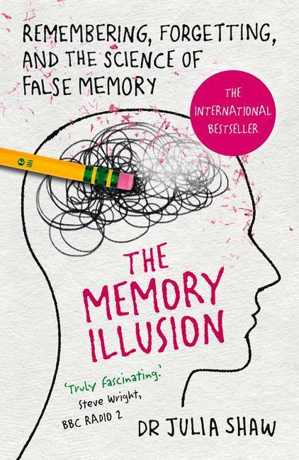 Cover: 9781847947611 | The Memory Illusion | Julia Shaw | Taschenbuch | Englisch | 2017
