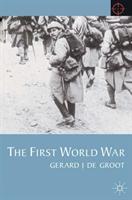 Cover: 9780333745359 | The First World War | Twentieth Century Wars | G J De Groot | Buch | X