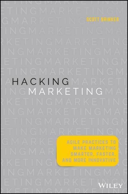 Cover: 9781119183174 | Hacking Marketing | Scott Brinker | Buch | 288 S. | Englisch | 2016
