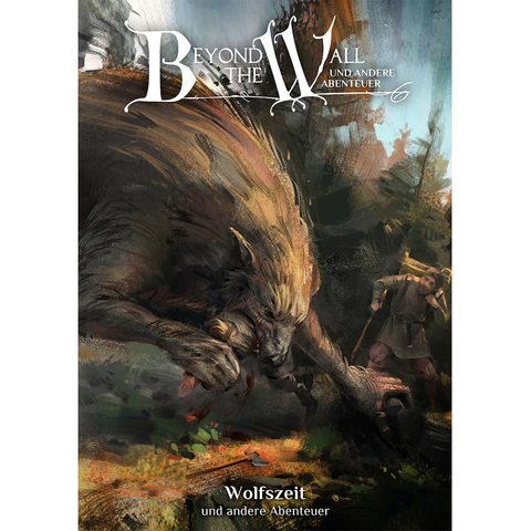 Cover: 9783963780028 | BtW: Wolfzeit und andere Abenteuer | Beyond the Wall | deutsch