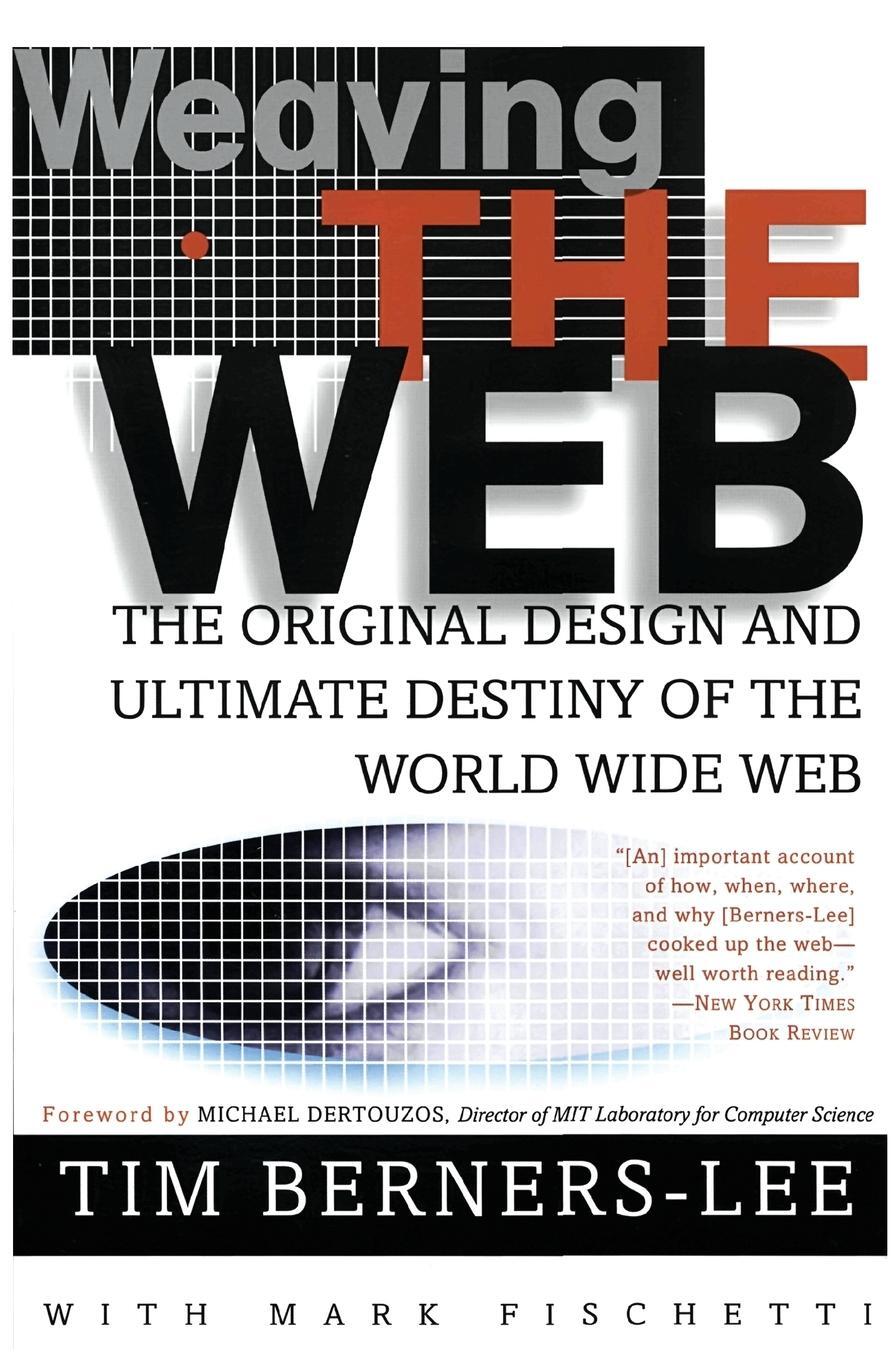 Cover: 9780062515872 | Weaving the Web | Tim Berners-Lee | Taschenbuch | Paperback | Englisch