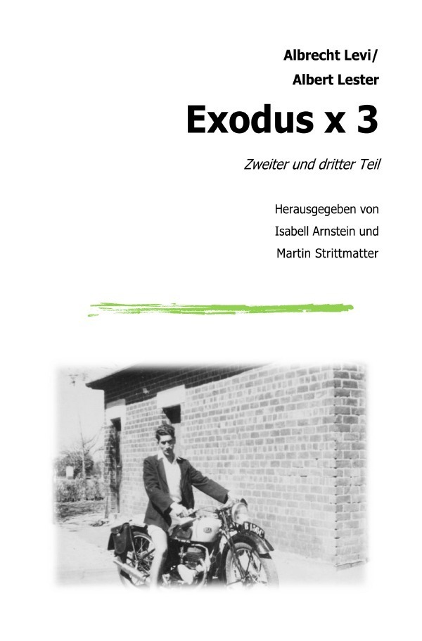 Cover: 9783754157053 | Exodus x 3 - Zweiter und dritter Teil | Albrecht Levi | Taschenbuch