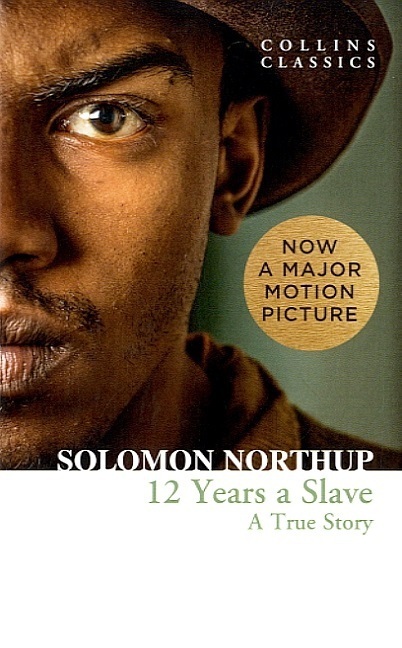 Cover: 9780007580422 | Twelve Years a Slave | A True Story | Solomon Northup | Taschenbuch