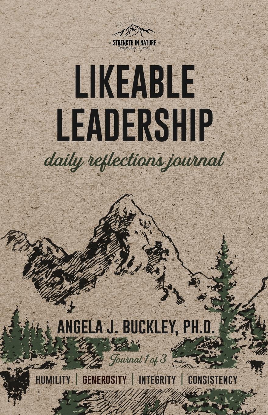Cover: 9798987646120 | Likeable Leadership | Humility, Generosity, Integrity, Consistency