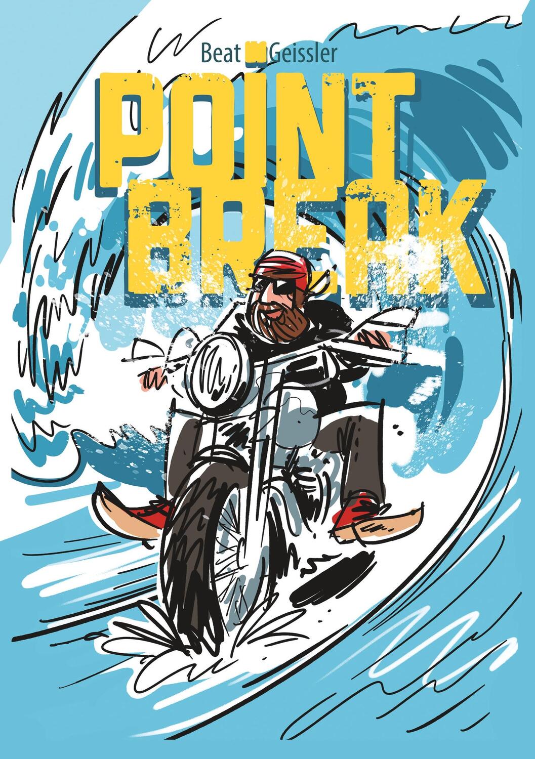 Cover: 9783740766429 | Point Break | Beat Geissler | Taschenbuch | Paperback | Deutsch | 2020