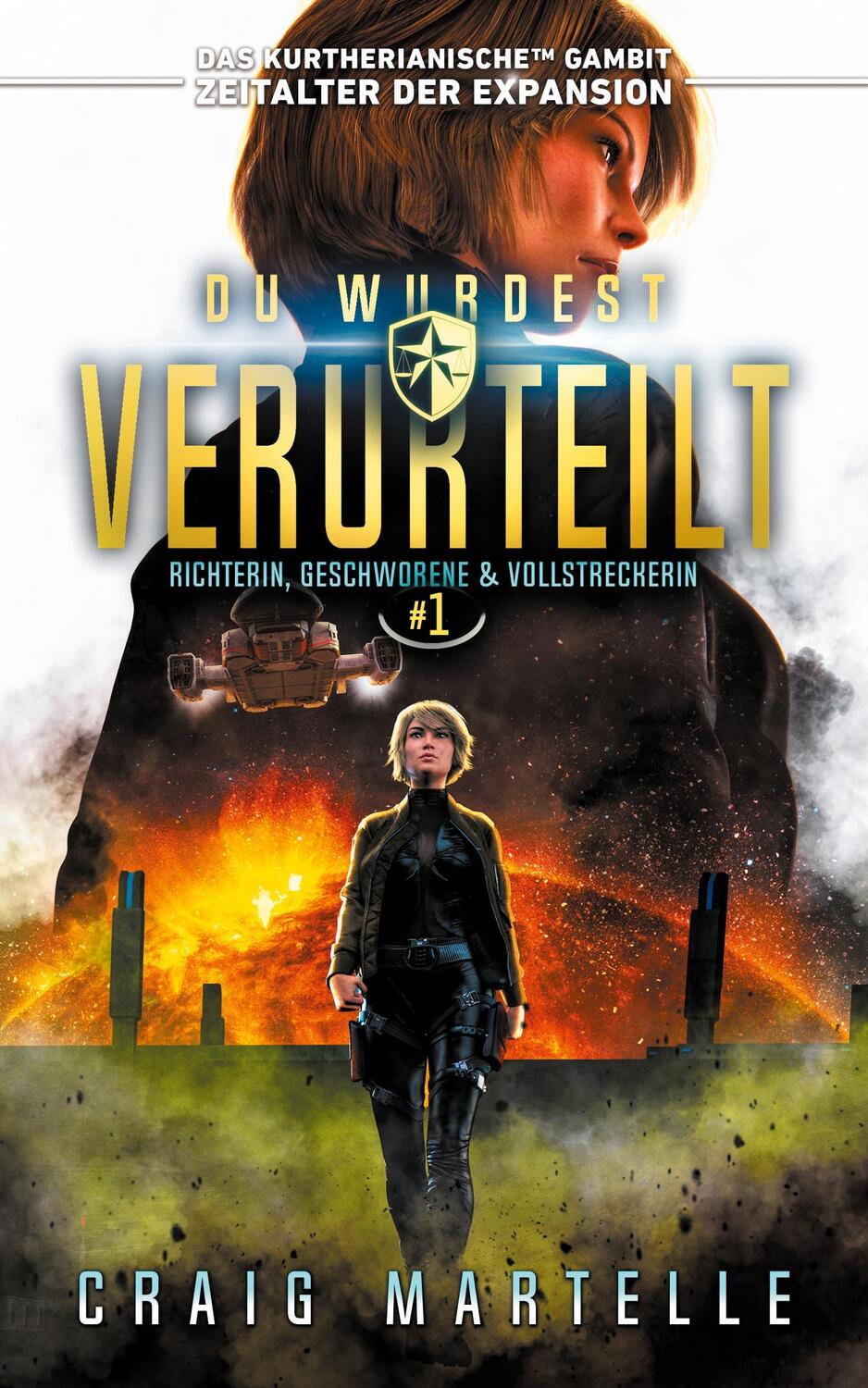 Cover: 9781685006907 | Du wurdest verurteilt | Craig Martelle (u. a.) | Taschenbuch | 314 S.