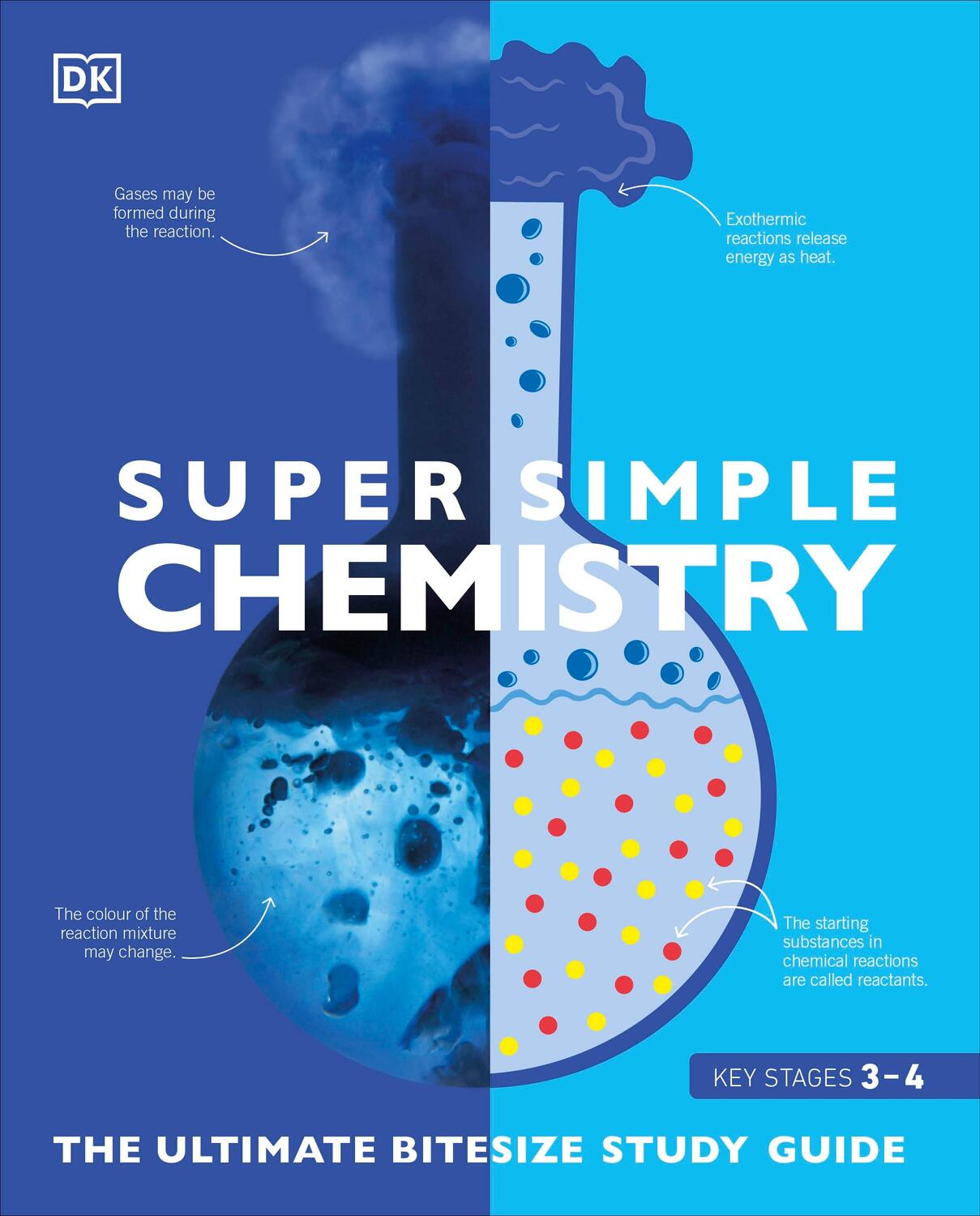 Cover: 9780241390450 | Super Simple Chemistry | The Ultimate Bitesize Study Guide | Buch