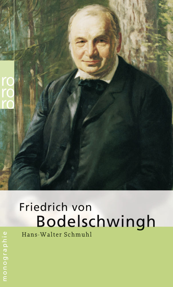 Cover: 9783499506871 | Friedrich von Bodelschwingh | Hans-Walter Schmuhl | Taschenbuch | 2005