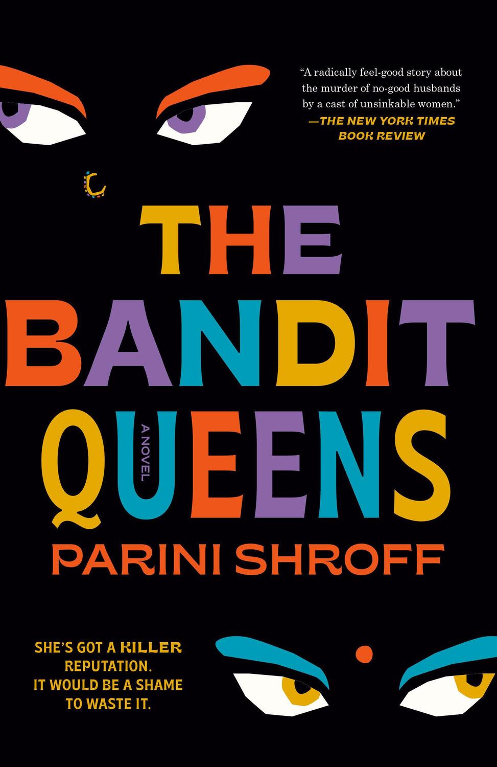 Cover: 9780593498972 | The Bandit Queens | A Novel | Parini Shroff | Taschenbuch | Englisch