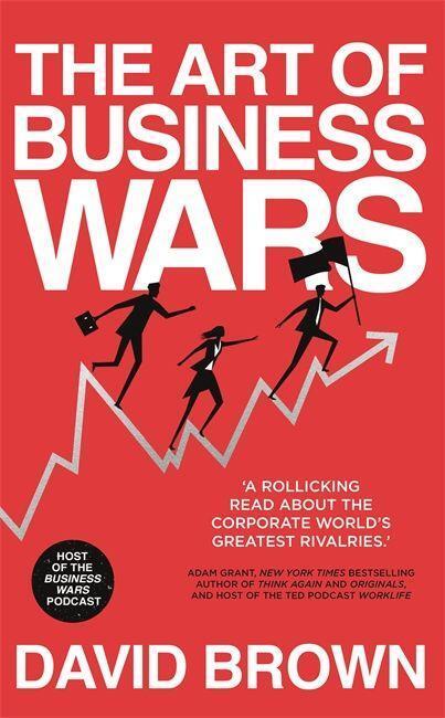 Cover: 9781529307016 | The Art of Business Wars | David Brown (u. a.) | Taschenbuch | 2021