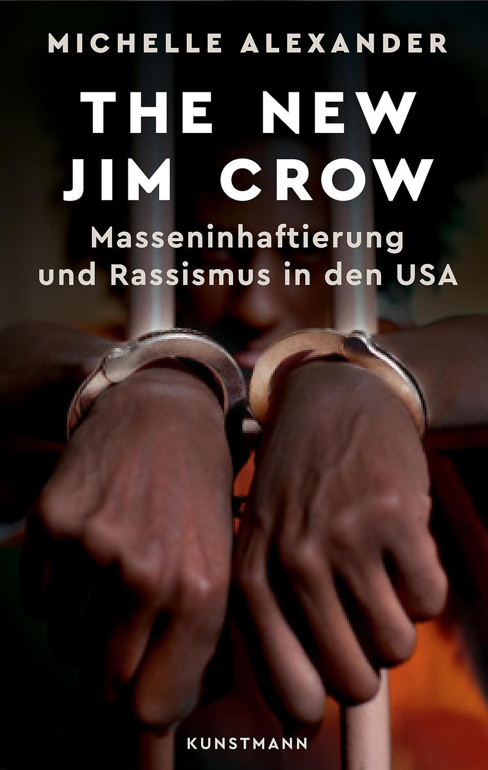 Cover: 9783956141287 | The New Jim Crow | Masseninhaftierung und Rassismus in den USA | Buch