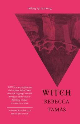 Cover: 9781908058621 | WITCH | Rebecca Tamas | Taschenbuch | Kartoniert / Broschiert | 2019