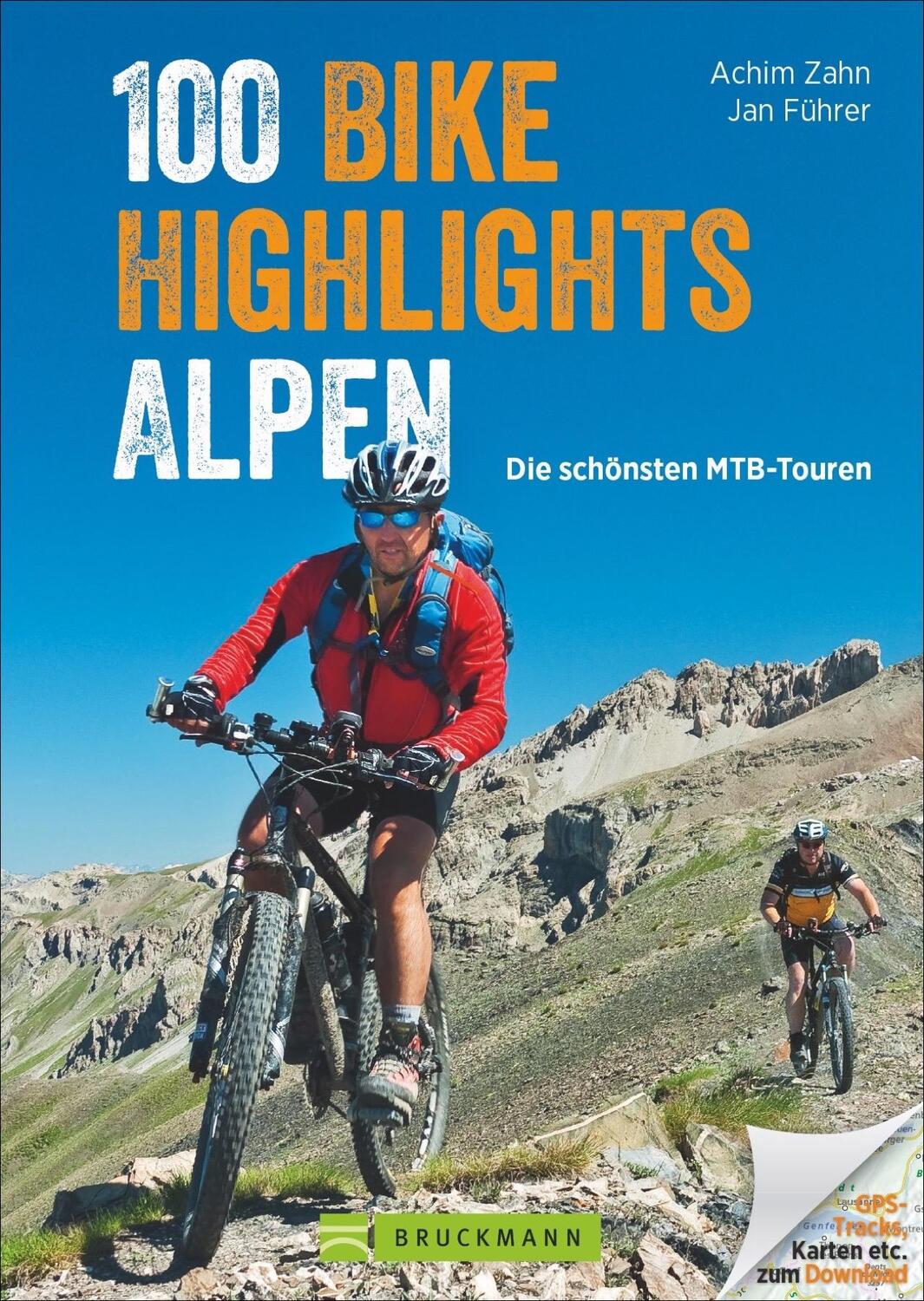 Cover: 9783765457739 | 100 Bike Highlights Alpen | Die schönsten MTB-Touren | Zahn (u. a.)