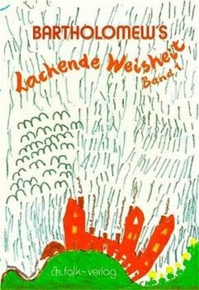 Cover: 9783924161293 | Bartholomew's Lachende Weisheit. Bd.1 | Bartholomew | Taschenbuch