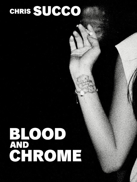 Cover: 9783954762101 | Chris Succo | Blood And Chrome | Chris Succo | Buch | 288 S. | 2017