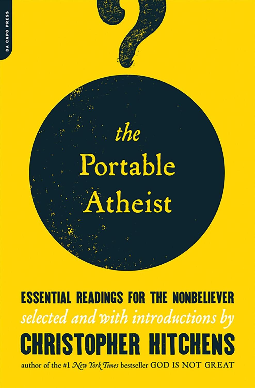 Cover: 9780306816086 | The Portable Atheist | Essential Readings for the Nonbeliever | Buch