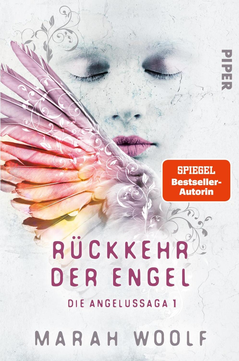 Cover: 9783492706018 | Rückkehr der Engel | Die Angelussaga 1 | Marah Woolf | Taschenbuch