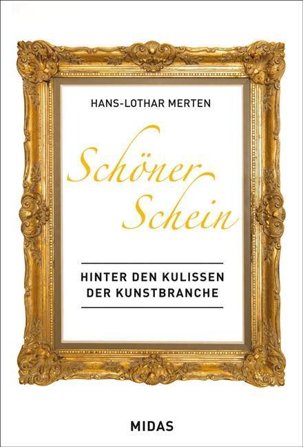 Cover: 9783907100875 | Schöner Schein - Marktplatz Kunst | Hans-Lothar Merten | Buch | 224 S.