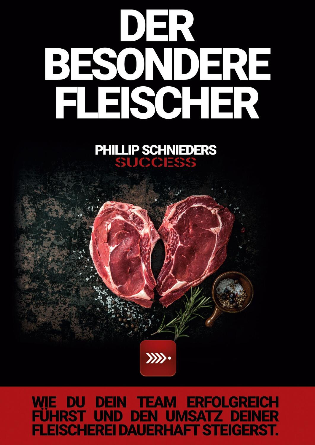 Cover: 9783347395527 | DER BESONDERE FLEISCHER | Phillip Schnieders | Taschenbuch | tredition