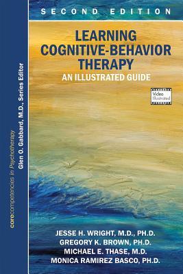 Cover: 9781615370184 | Learning Cognitive-Behavior Therapy: An Illustrated Guide, Second...