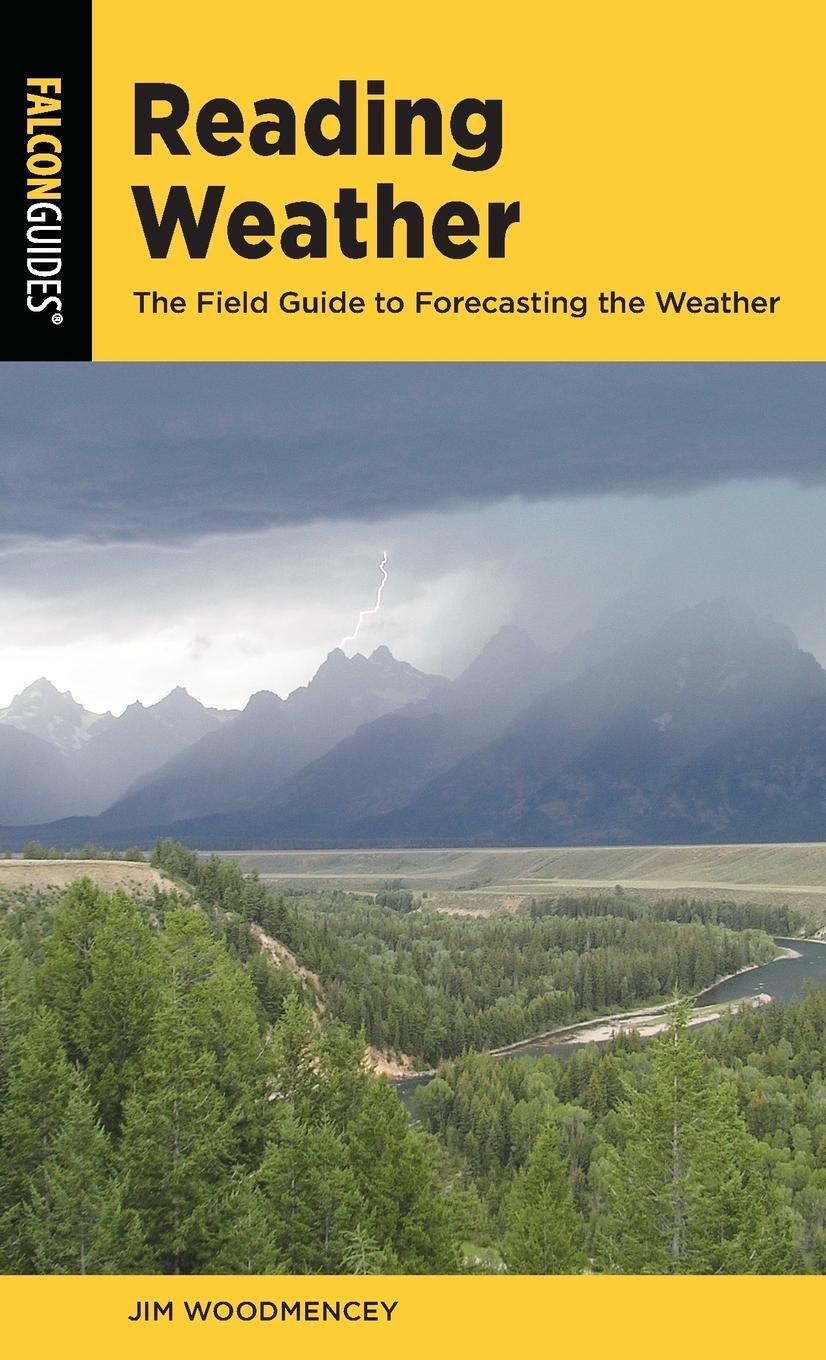 Cover: 9781493067091 | Reading Weather | The Field Guide to Forecasting the Weather | Buch