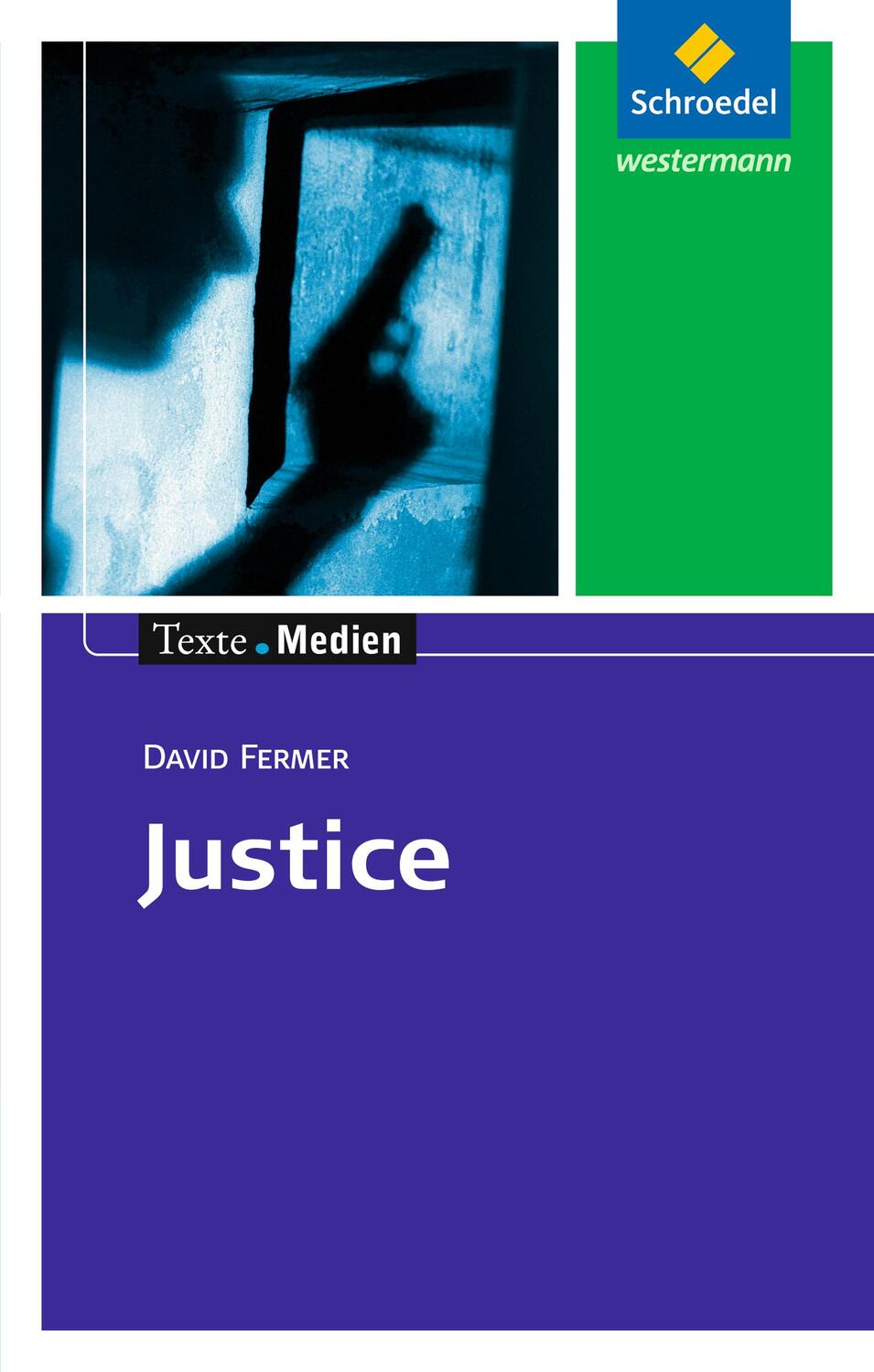 Cover: 9783507470989 | Justice | Textausgabe mit Materialien | David Fermer | Taschenbuch