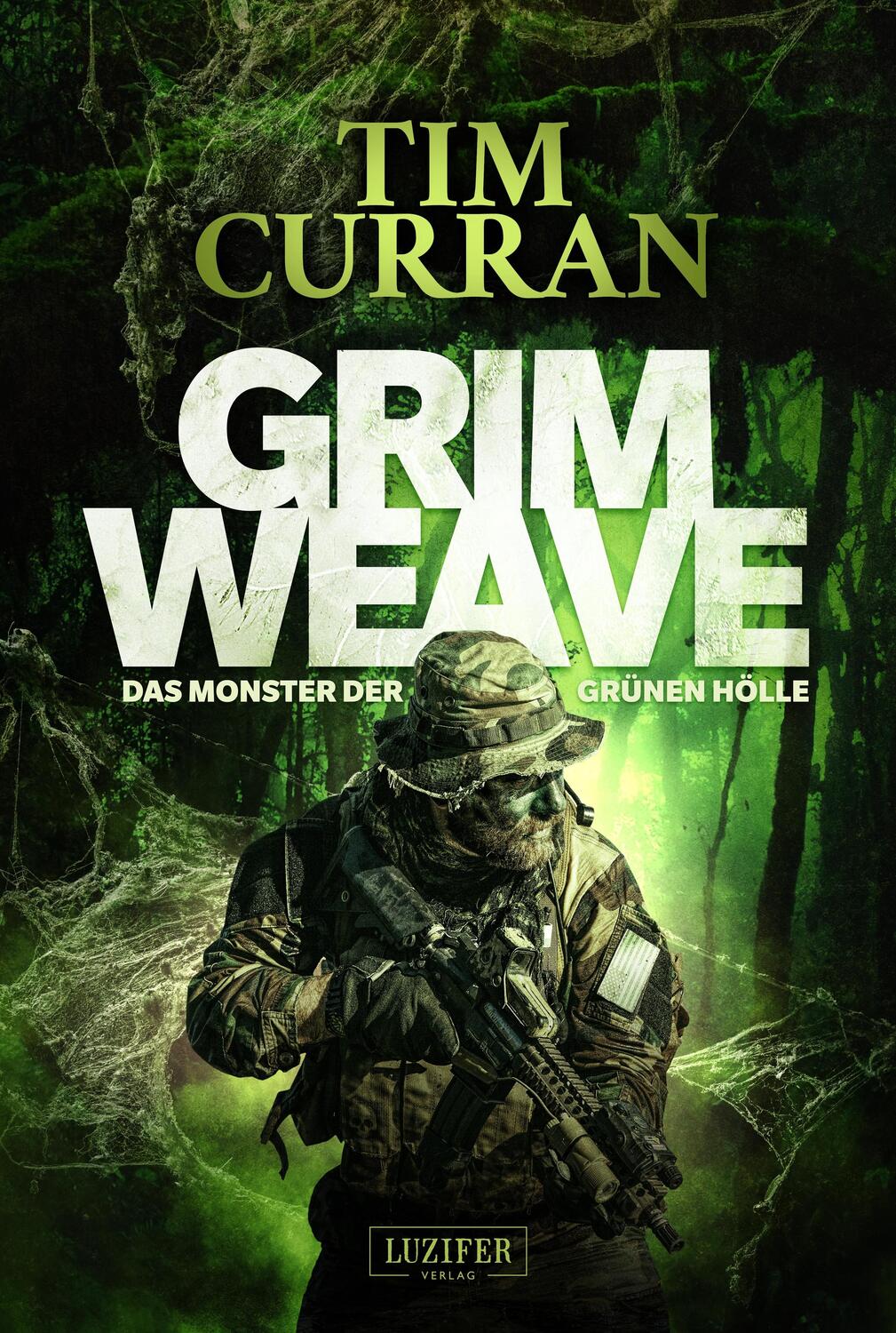 Cover: 9783958353831 | GRIMWEAVE - Das Monster der grünen Hölle | Horrorthriller | Tim Curran