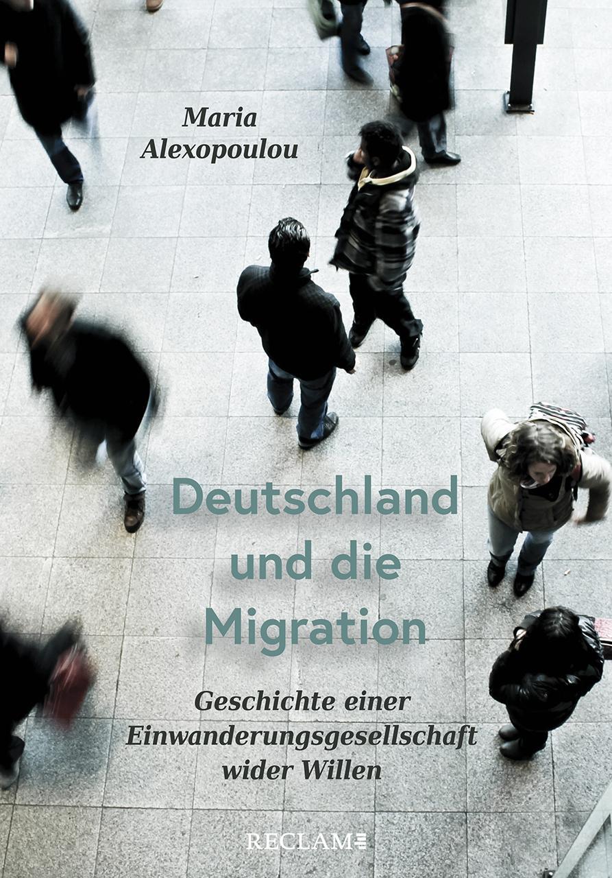 Cover: 9783150113110 | Deutschland und die Migration | Maria Alexopoulou | Buch | Deutsch
