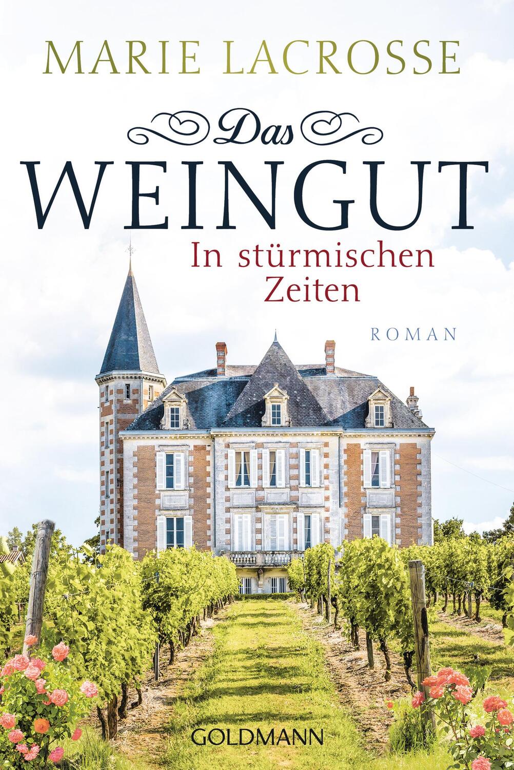 Cover: 9783442488032 | Das Weingut. In stürmischen Zeiten | Roman | Marie Lacrosse | Buch