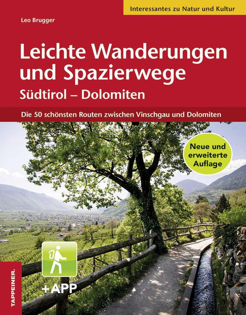 Cover: 9788870738995 | Leichte Wanderungen und Spazierwege Südtirol - Dolomiten | Leo Brugger