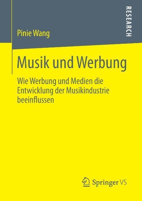 Cover: 9783658046392 | Musik und Werbung | Pinie Wang | Taschenbuch | Springer VS