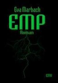 Cover: 9783938764138 | EMP | Ein Survival-Roman | Eva Marbach | Taschenbuch | 284 S. | 2009