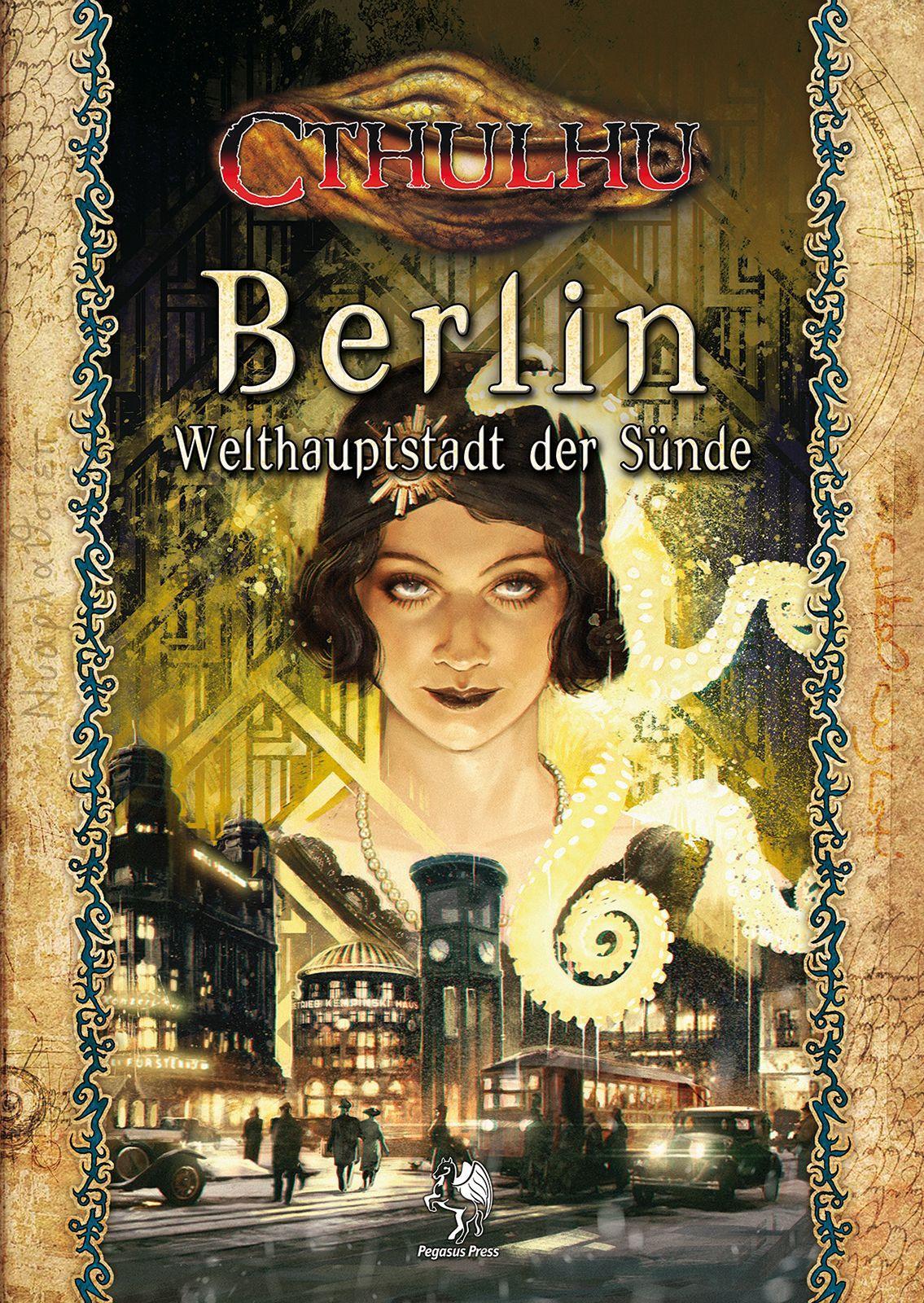 Cover: 9783969280584 | Cthulhu: Berlin - Welthauptstadt der Sünde (Hardcover) | Larkins