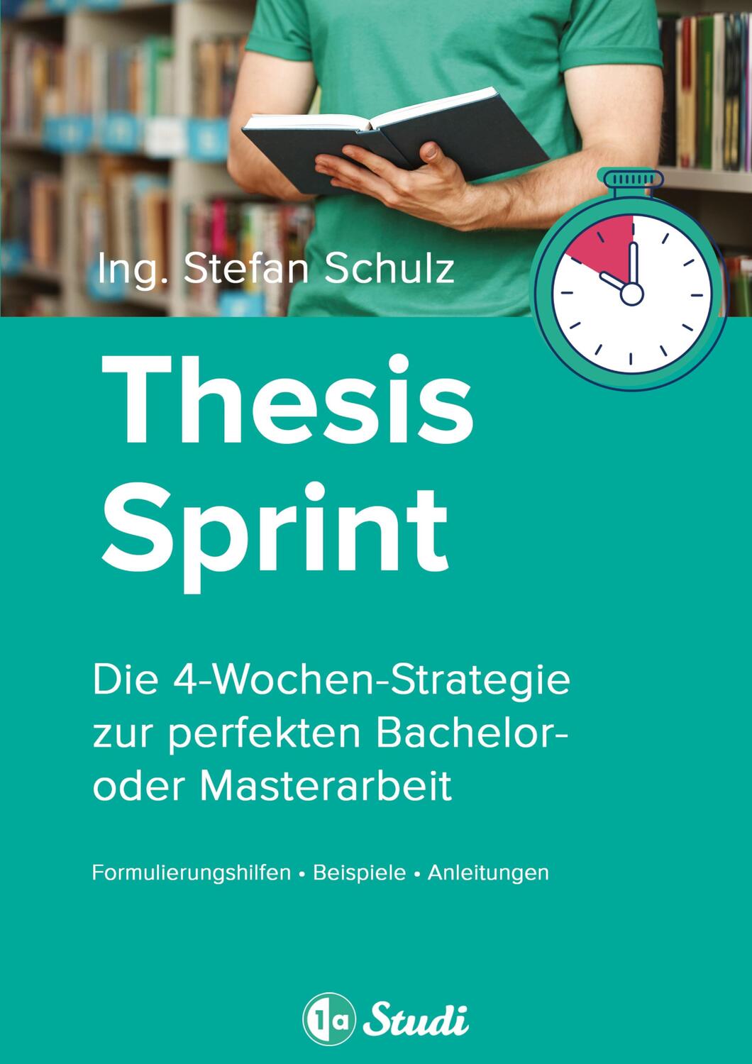 Cover: 9783347986640 | Thesis-Sprint: Abschlussarbeit in 4 Wochen | 1a-Studi GmbH | Buch
