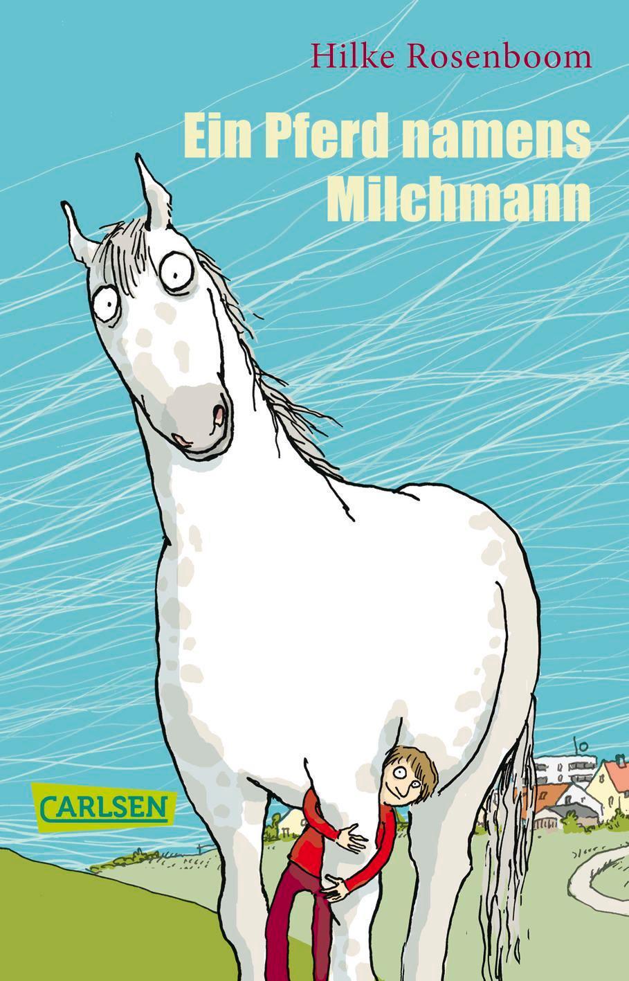 Cover: 9783551356635 | Ein Pferd namens Milchmann | Hilke Rosenboom | Taschenbuch | Deutsch