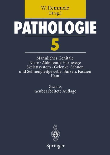 Cover: 9783540610984 | Pathologie 5 | W. Remmele | Buch | HC runder Rücken kaschiert | XI