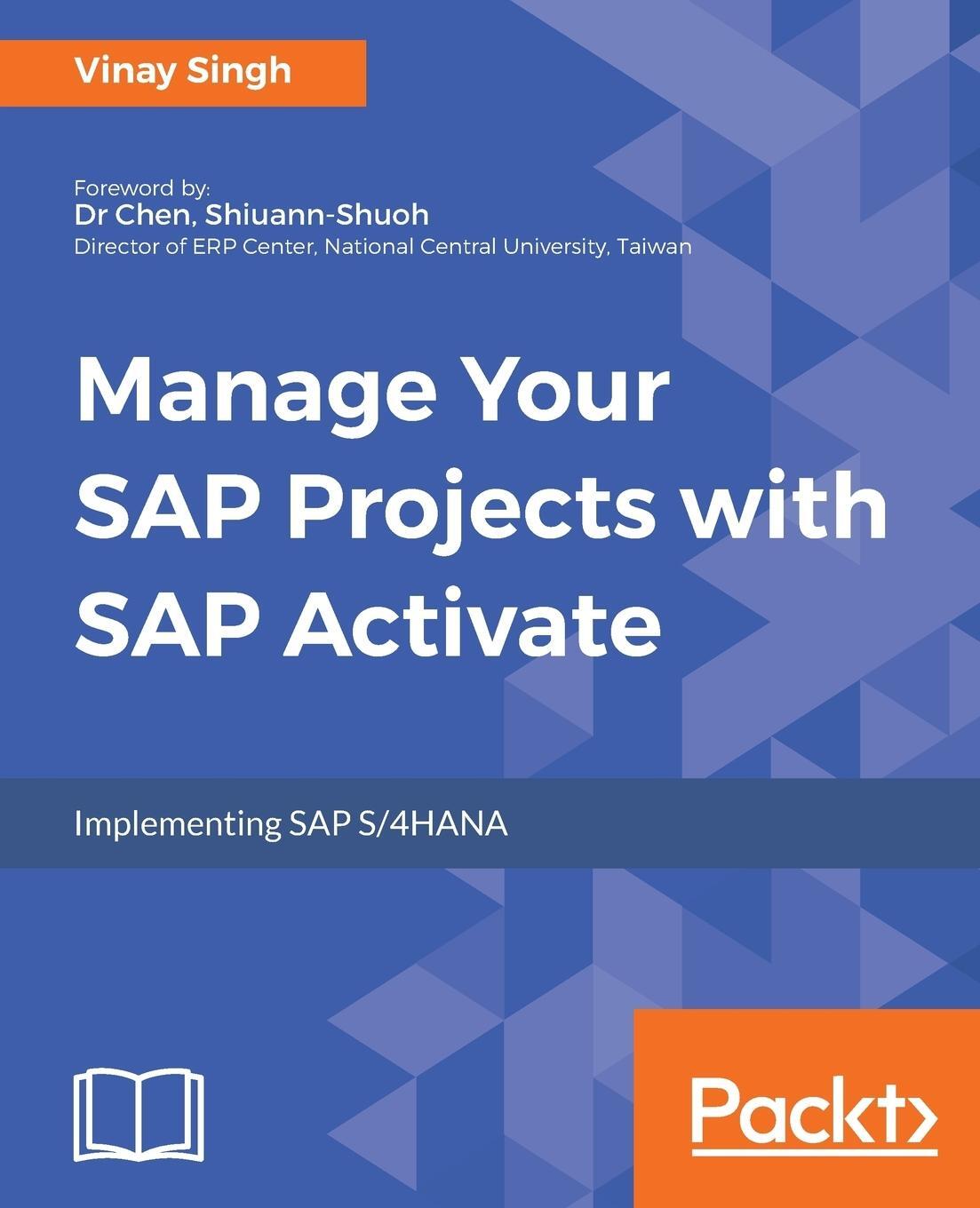 Cover: 9781788470360 | Manage Your SAP Projects with SAP Activate | Vinay Singh | Taschenbuch
