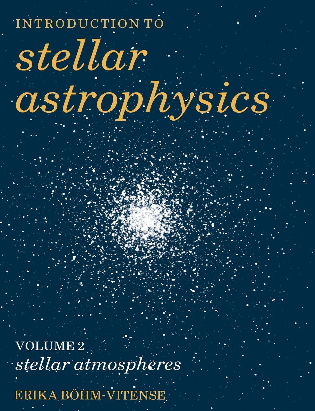 Cover: 9780521348706 | Introduction to Stellar Astrophysics | Volume 2 | Bohm-Vitense (u. a.)